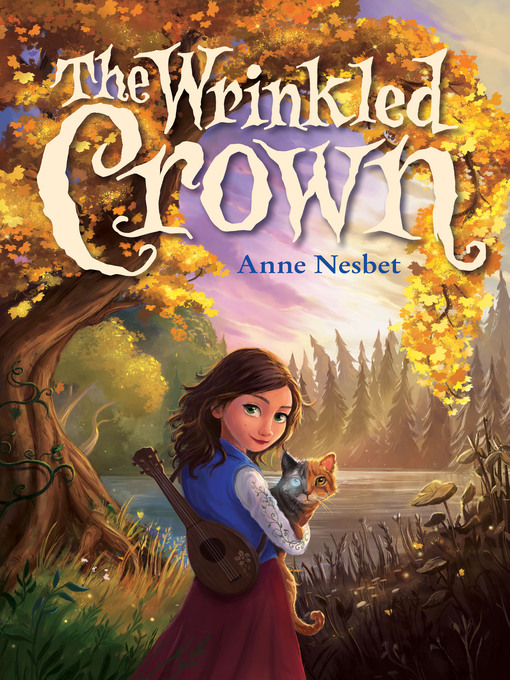 Title details for The Wrinkled Crown by Anne Nesbet - Available
